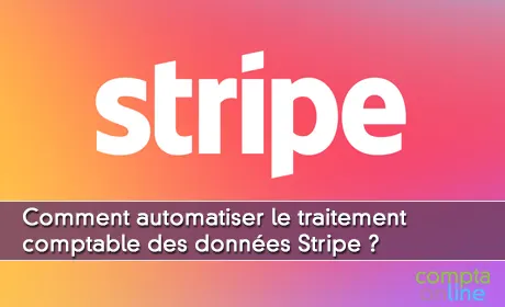 Comment automatiser le traitement comptable des donnes Stripe ?