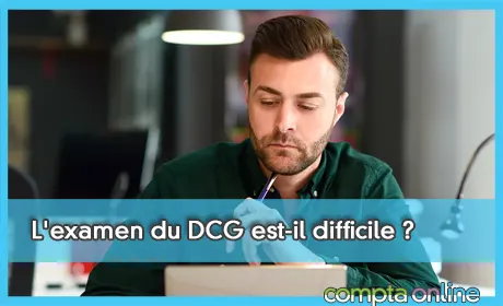 L'examen du DCG est-il difficile ?