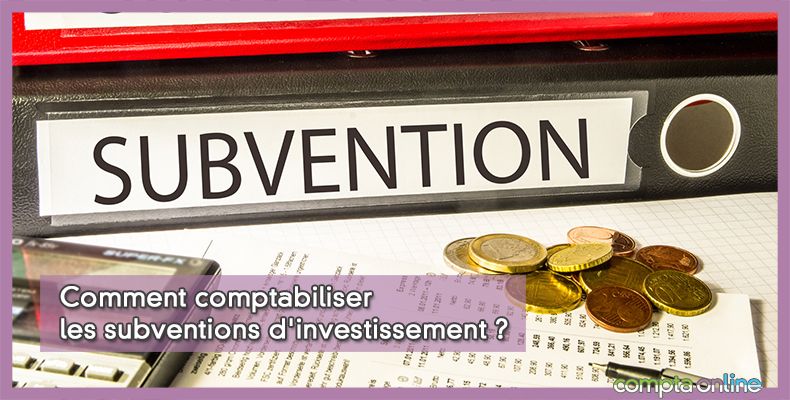 Subventions d'investissement