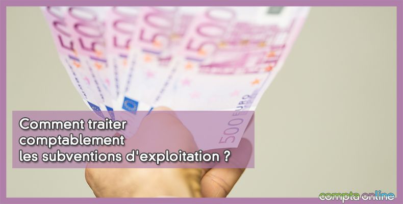 Subventions d'exploitation