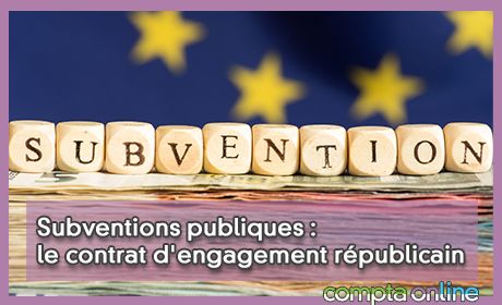 Subventions publiques : le contrat d'engagement rpublicain