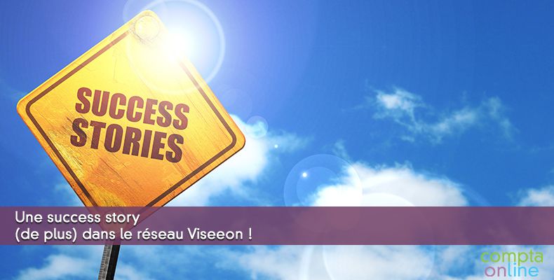 Une success story dans le réseau Viseeon