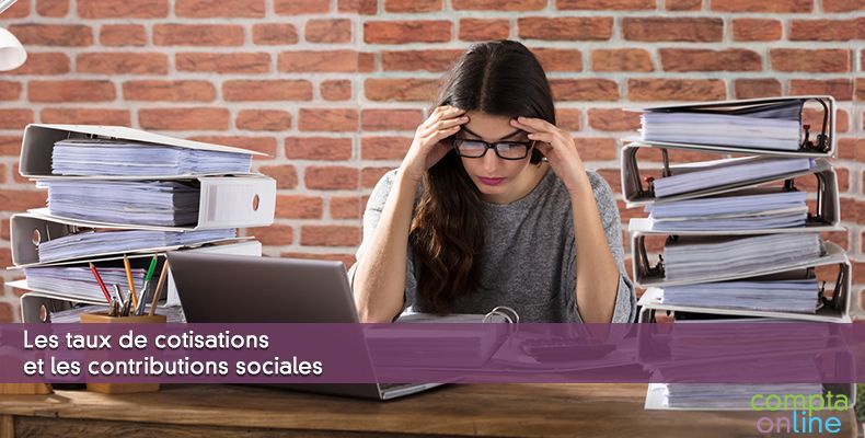 Les taux de cotisations et les contributions sociales