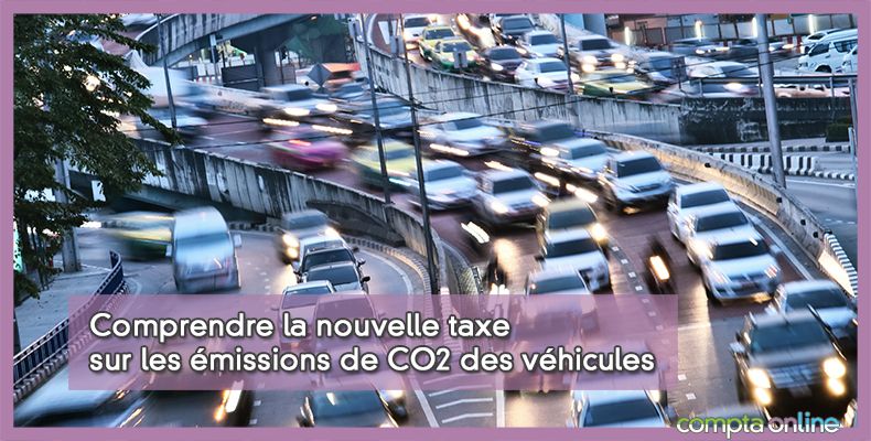 Comprendre la nouvelle taxe sur les émissions de CO2 des véhicules