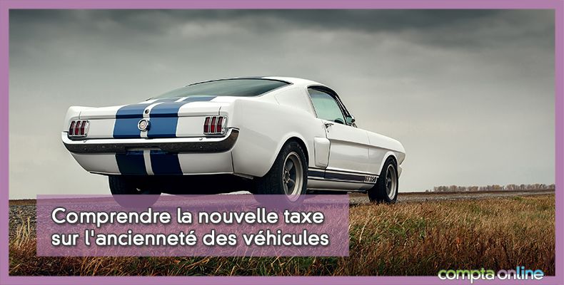 Taxe sur l'ancienneté des véhicules