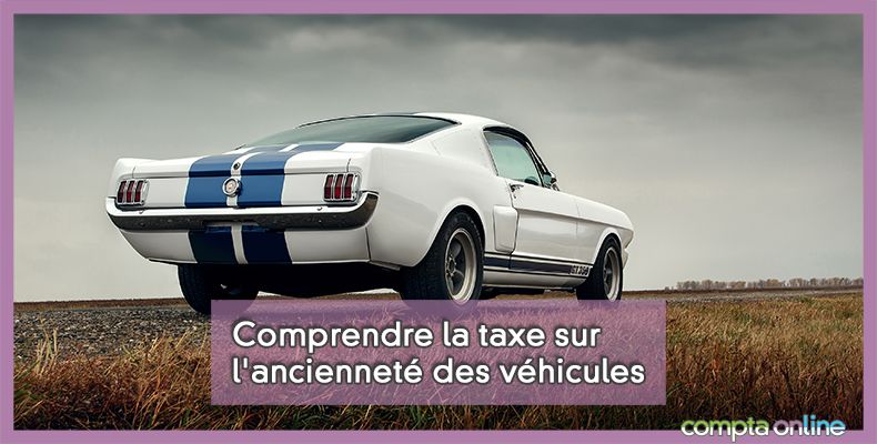 Taxe sur l'ancienneté des véhicules