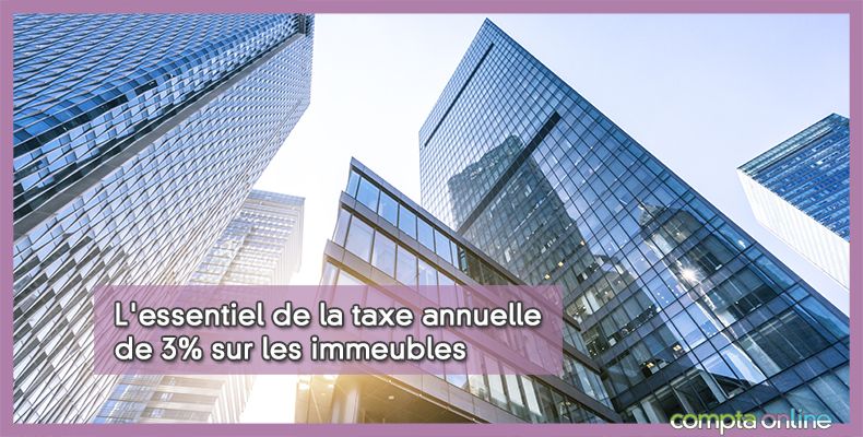 Taxe 3% sur les immeubles