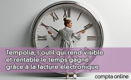 Tempolia, l'outil qui rend visible et rentable le temps gagn grce la facture lectronique