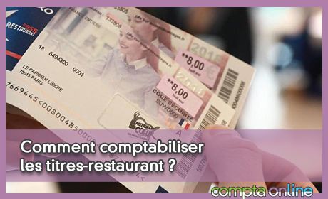 Comment comptabiliser les titres-restaurant ?