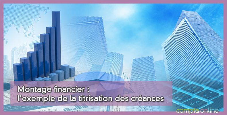La titrisation des créances