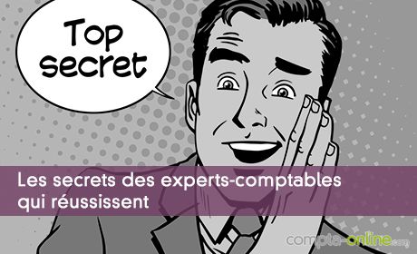 Les secrets des experts-comptables qui réussissent