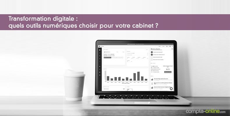 Transformation digitale : quels outils numériques choisir pour votre cabinet ?