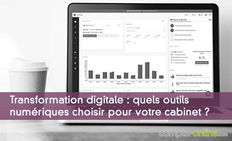 Transformation digitale : quels outils numriques choisir pour votre cabinet ?