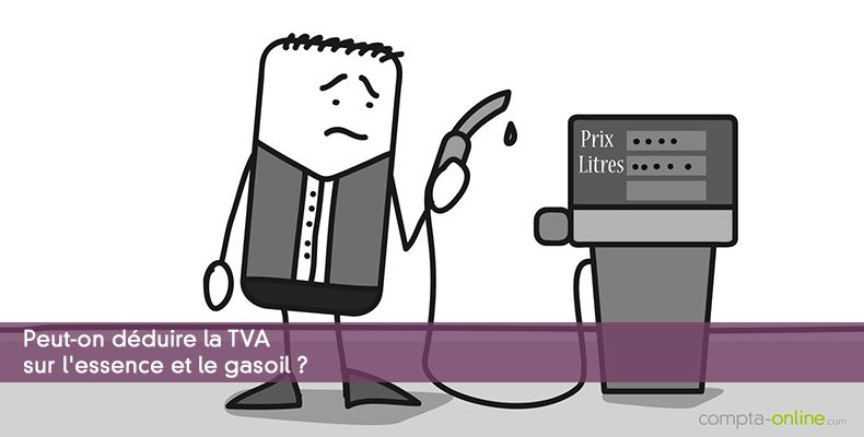 Peut-on déduire la TVA sur l'essence et le gasoil ?