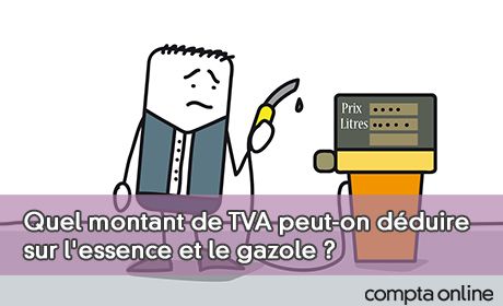 Quel montant de TVA peut-on dduire sur l'essence et le gazole ?