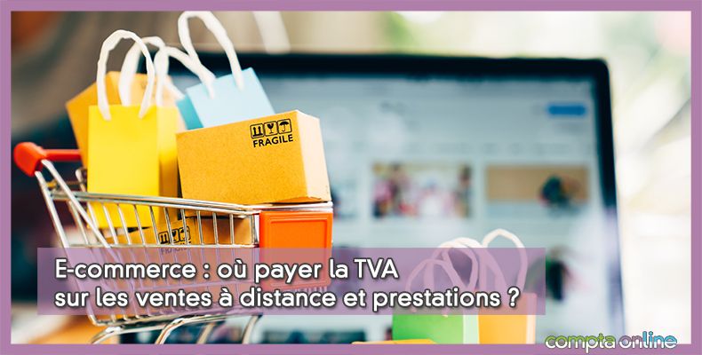TVA vente à distance ecommerce