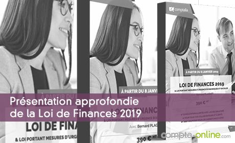 Présentation approfondie de la Loi de Finances 2019 & loi portant mesures d'urgence économiques et sociales