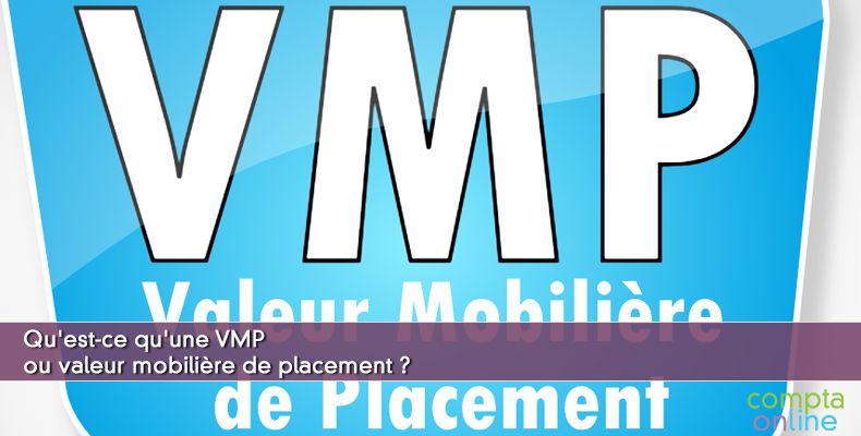 Valeur mobilière de placement VMP