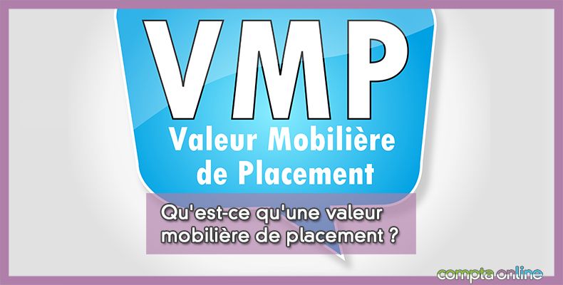 Valeur mobilière de placement VMP