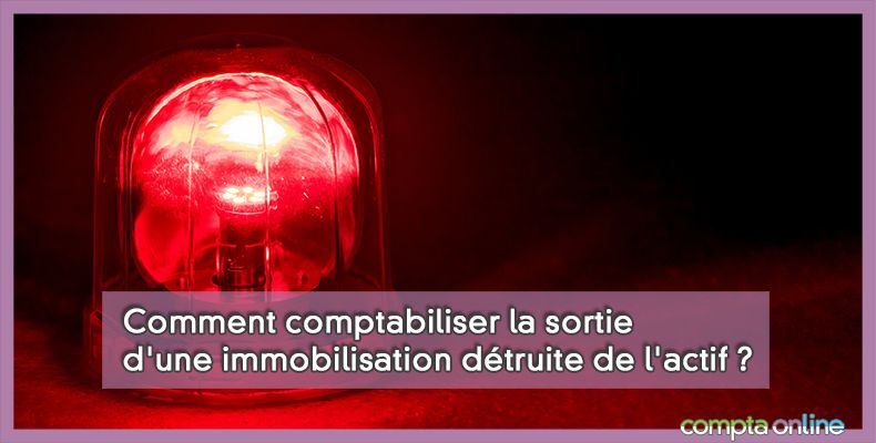 Comptabiliser vol ou incendie