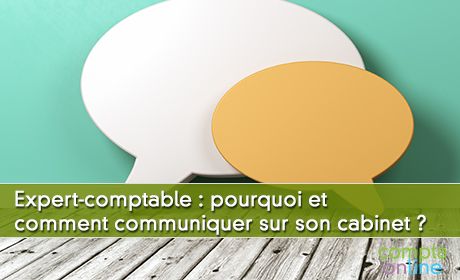 Pourquoi et comment communiquer sur son cabinet ?