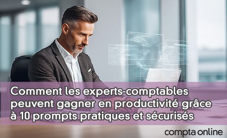 Comment les experts-comptables peuvent gagner en productivit grce 10 prompts pratiques et scuriss