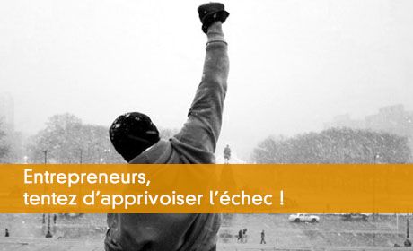 Les entrepreneurs doivent changer d'avis sur l'échec