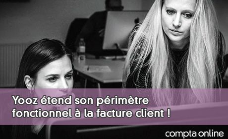 Yooz tend son primtre fonctionnel  la facture client !