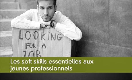 Les soft skills essentielles aux jeunes professionnels